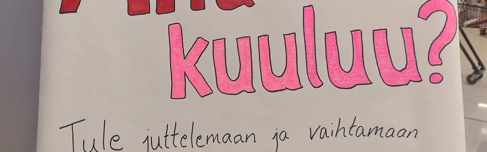 Mitä kuuluu kyltti