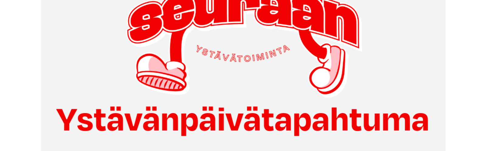 Tervetuloa ystävänpäivätapahtumaan