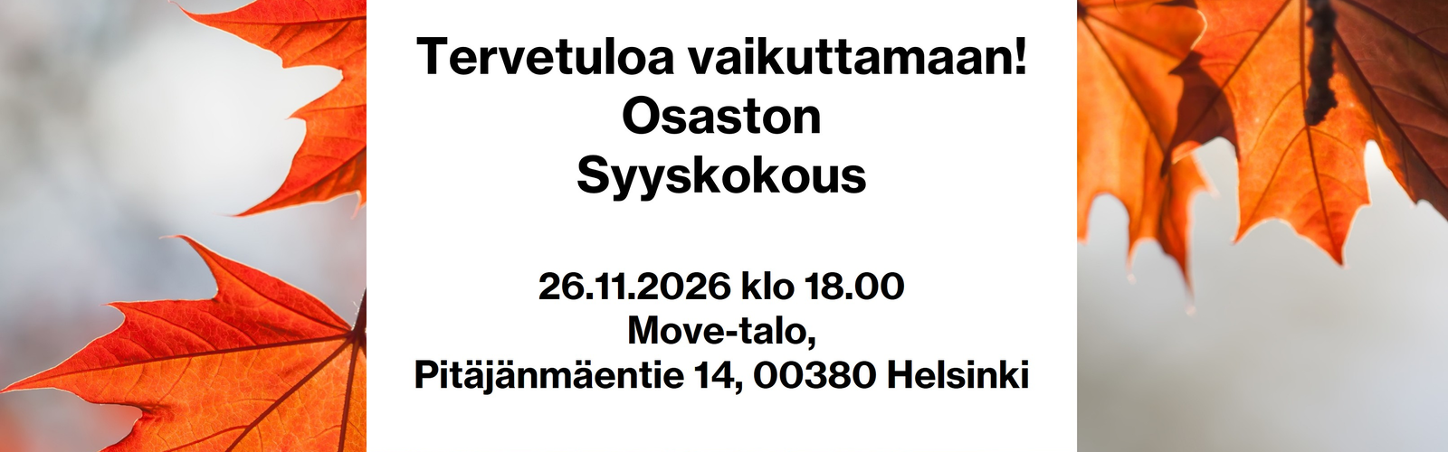 Syksyn ruskalehtiä Syyskokouksen tiedoilla